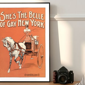 The Belle of Gay New York, Giclée Art Print.  A4/ A3/ A2/ A1 sizes
