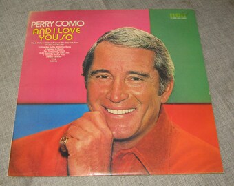 Perry Como And I Love You So 12" Vinyl LP RCA Records 1973 SF 8360