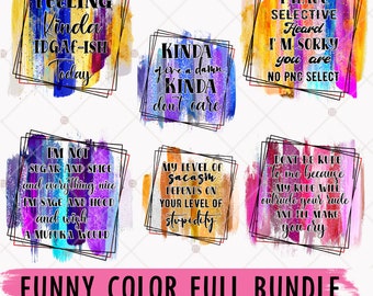 Funny Sarcastic Quotes Glitter Sublimation Bundle (PNG)