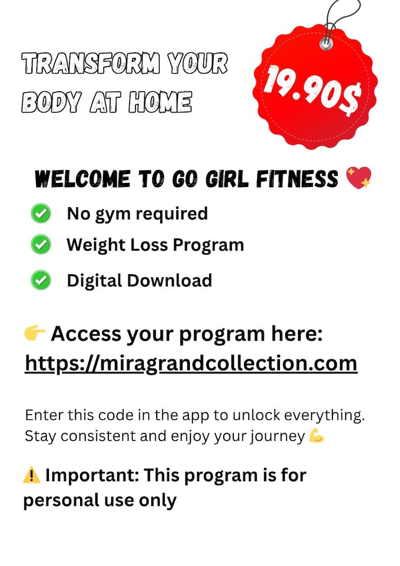 May include: A promotional graphic with the text "TRANSFORM YOUR BODY AT HOME" and "WELCOME TO GO GIRL FITNESS." It highlights "No gym required," "Weight Loss Program," and "Digital Download." A red tag displays "19.90$".