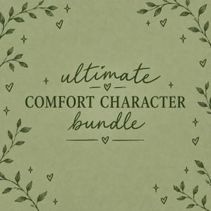 Puede incluir: Un gráfico cuadrado de color verde salvia con el texto "ultimate COMFORT CHARACTER bundle" en verde oscuro. El diseño está enmarcado por enredaderas de hojas dibujadas a mano en las esquinas, con pequeños corazones y estrellas.