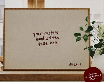 Handgeschriebenes Zitat Rolled Poster | Benutzerdefiniertes Kalligraphie-Zitat