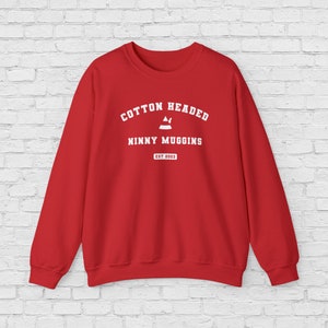 Cotton Headed Ninny Muggins Sweater, Funny Elf Sweatshirt, funny Holiday Gift, Christmas Holiday Party Sweatshirt, Elf Sweatshirt, Elf Gift