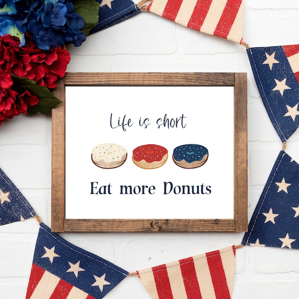 Life is Short, Eat More Donuts