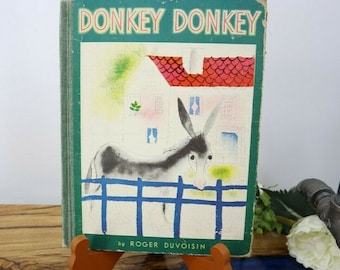 1940 Donkey Donkey By Roger Duvoisin Grosset & Dunlap Publishers
