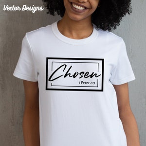 Chosen SVG, Religious Svg for shirts, Cut files for Cricut, Christian vector EPS DXF Png Jpeg Digital download