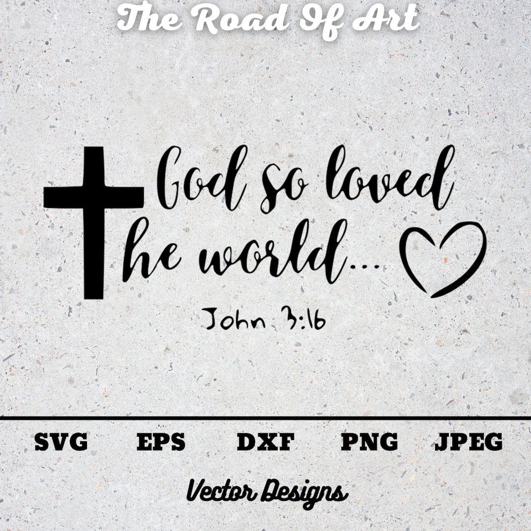 Verse Svg John 3 16 Svg Faith Svg Scripture Svg Christian Etsy Israel verse-svg-john-3-16-svg-faith-svg-scripture-svg-christian-etsy-israel