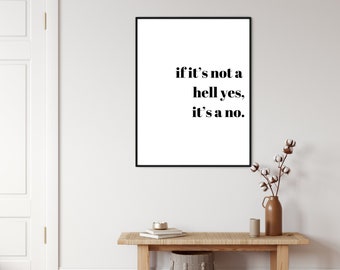 Hell Yes printable | Home decor print | Office print | Typography Poster | Inspirational Quotes | Minimalist decor | Motivational Quotes