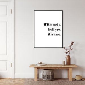 Hell Yes printable | Home decor print | Office print | Typography Poster | Inspirational Quotes | Minimalist decor | Motivational Quotes