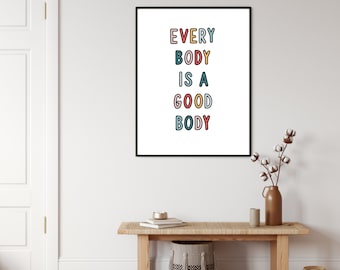 Every Body printable | Home decor print | Office print | Inspirational Quotes | Minimalist decor | Motivational Quotes | Motivational print