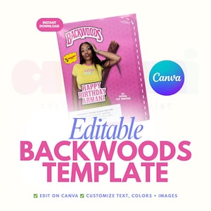 Puede incluir: Una plantilla rosa de Backwoods con una mujer con una camiseta amarilla que dice "Happy Birthday Armani". La plantilla incluye el texto "Editable Backwoods Template" y "Edit on Canva".