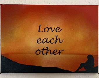 Love each other - Spray painting on canvas