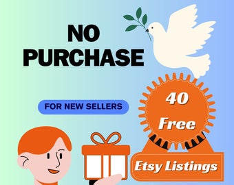 40 Free Listings - NO PURCHASE -  For New Seller Get 40 Free Listings, Link in Description / https://etsy.me/4aMHgN3