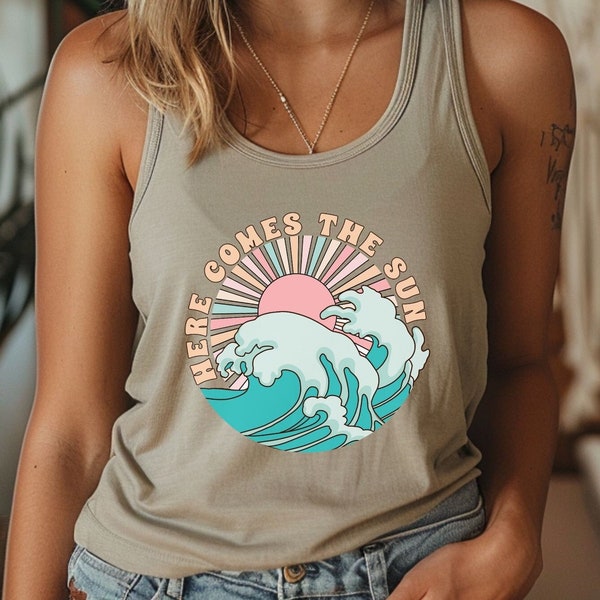 Here Comes The Sun Tank, Beach tank, Beach Shirt, Vacation Tank, Vacation shirts, Vacation, Racerback Tank, Beach