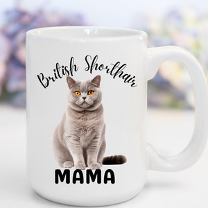 British Shorthair Mug, British Shorthair Gift, British Shorthair Cup, Cat Mom Mug. Cat mug Gift, British Shorthair Cat Mug, Cat Lover