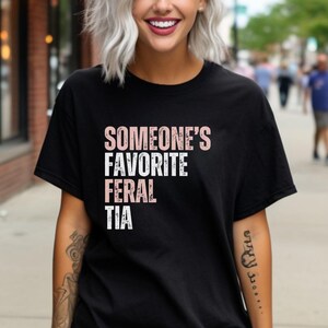 Comfort Colors Pregnancy Reveal to Sister Auntie Shirt, Someone&#39;s Favorite Feral Tia Shirt,  Feral Aunt Shirt, Pregnancy Reveal Gift