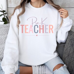 Pre-K teacher sweatshirt, Teacher sweatshirt, Teacher gift ideas, Teacher sweatshirt personalized