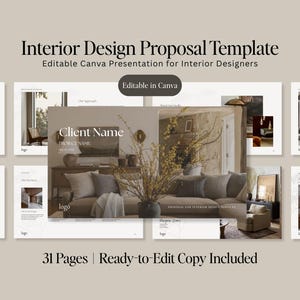 Może przedstawiać: Beżowy szablon propozycji projektowania wnętrz. Tytuł brzmi "Interior Design Proposal Template" z podtytułem "Editable Canva Presentation for Interior Designers". Szablon zawiera wiele stron ze zdjęciami wnętrz i tekstem "Editable in Canva."