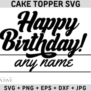 カスタム名バースデーケーキトッパー svg、パーソナライズケーキトッパー、レーザーカットケーキトッパーファイル、ベクターケーキトッパーファイル、ケーキトッパーカットファイル