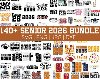 30 シニア 2026 SVG バンドル、クラス オブ 2026、シニア PNG、2026 シニア DXF、高校 SVG、メガ シニア PNG バンドル、シニア ママ、卒業式 2026