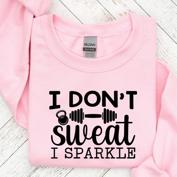 I Don't Sweat I Sparkle svg, Sparkle svg, Workout Quote svg, Make up svg, Girl power workout svg, Cutting File_SD