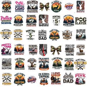 May include: A collection of hunting-themed graphic designs on a white background. The designs feature deer, bows, American flags, and text such as "Hunting," "Fishing," and "School is Important." The color palette includes shades of green, brown, and red.