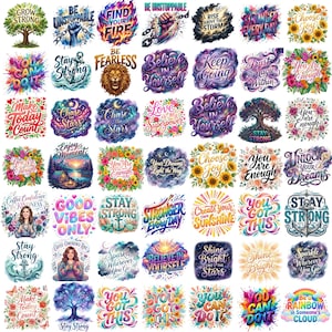 May include: A collection of forty-two individual stickers featuring colorful illustrations, motivational phrases, and floral designs. The stickers include text such as Grow Strong, Be Unstoppable, Find Your Fire, Believe In Yourself, and You Got This.