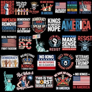 May include: A collection of graphic designs with political and patriotic themes. The designs feature the American flag, Statue of Liberty, and various slogans such as "Resist," "No Kings," and "Democracy." The color palette includes red, white, blue, and black.
