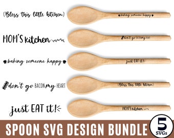 May include: Five wooden spoons with different kitchen-themed sayings engraved on them. The sayings include "Bless this little kitchen", "MOM'S kitchen", "baking someone happy", "don't go BACON my HEART", and "just EAT it!"