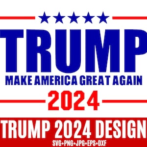 Trump 2024 make american great again SVG, Christmas and Trump 2024 Svg , Still a Trump Girl Svg, Pro Trump svg, Trump DeSantis 2024 SVG