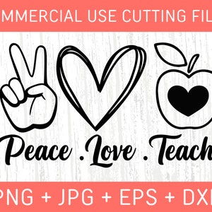 Paz, amor, enseñar, SVG, Paz, amor, SVG, Maestro, Enseñanza, Camiseta de maestro, SVG, Regreso a clases, SVG para Cricut - Descarga digital