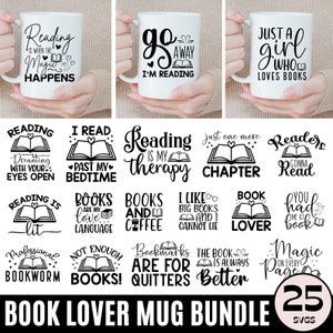 Amoureux des livres Mug SVG Bundle, Mug à café drôle svg, lecture citations Svg, book Lover Mug png, tasse à café svg, coupe Cricut SVG, téléchargement numérique