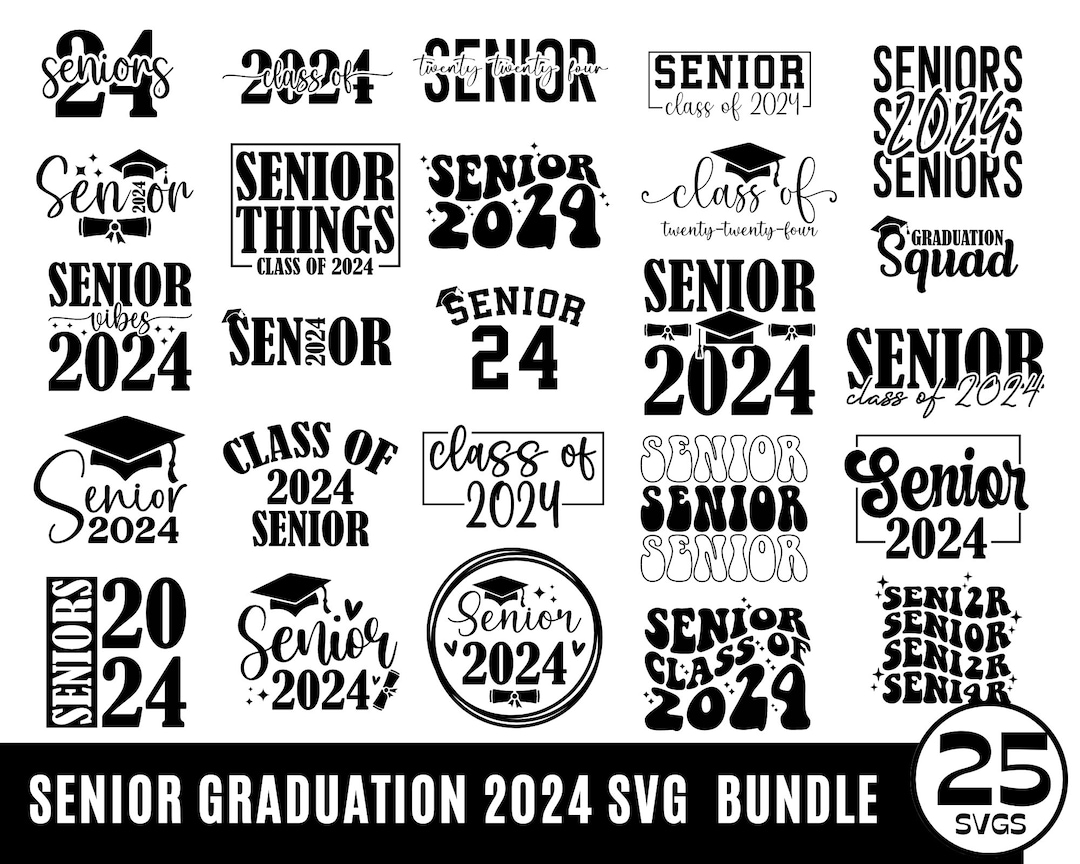 Senior 2024 SVG Senior Graduation 2024 SVG Class of 2024 Etsy