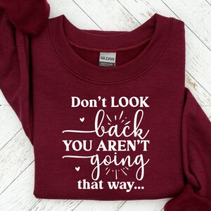 Don't look back you aren't going that way svg,,inspiring quotes svg,heather roberts art, Faith, waymaker, self love, trendy , Positive quote image 4