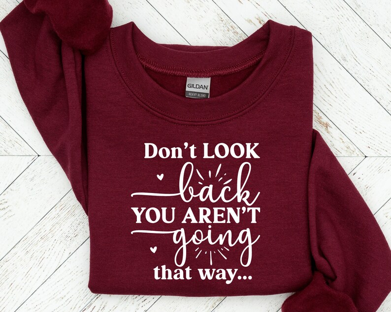 Don't look back you aren't going that way svg,,inspiring quotes svg,heather roberts art, Faith, waymaker, self love, trendy , Positive quote image 4