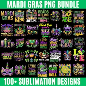 May include: A collection of over 100 Mardi Gras-themed sublimation designs. The designs feature masks, crowns, and phrases like "Mardi Gras King," "Let the Good Times Roll," and "Beads & Bling." The color palette includes green, purple, and gold.