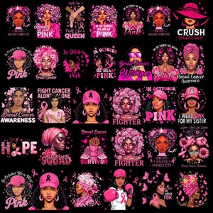 May include: A collection of pink and black graphic designs with illustrations of women, ribbons, and text related to breast cancer awareness. The designs include phrases like "In October We Wear Pink," "Breast Cancer Awareness," and "Fight Like a Queen."