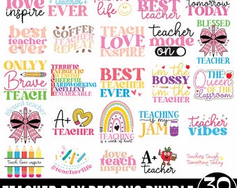 Op de afbeelding: Een verzameling kleurrijke Teacher Day-ontwerpen in roze, groen, geel en blauw. De ontwerpen bevatten zinnen als "Best Teacher Ever", "Teach Love Inspire" en "Teaching is my Jam". De bundel bevat 30 SVG-bestanden.
