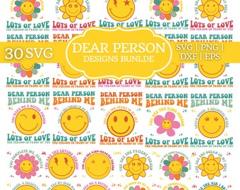 30 Dear Person Behind Me SVG, Kindness svg, Positive Quotes svg, Person Behind Me Shirt svg, Instant Download