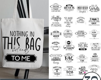Tote Bag SVG Bundle, Funny Tote Bag Svg, Funny Quotes svg, Tote Bag Png, Tote Bag Sayings Svg, Mom Bag Svg, Market Bag svg, Cricut Cut File