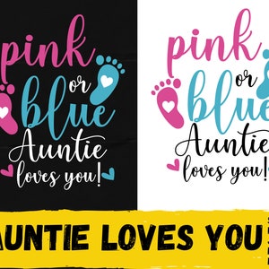 Pink oder blau Tante liebt dich svg, Pink oder Blau SVG, Gender Reveal svg, Gender Reveal Shirt svg, Baby Footprint, Hüter des Geschlechts svg