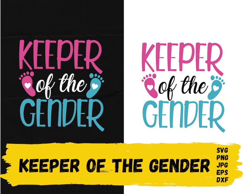 May include: A yellow banner with the text "KEEPER OF THE GENDER" in black. The text is in a bold, sans-serif font. The banner is on a black background with a pink and blue design of a baby's footprint with a heart in the centre. The design is repeated on a white background.
