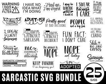 25 Sarcastic SVG Bundle, Funny Quotes SVG Bundle, Sarcasm svg, Sarcastic Svg Files, Sassy Svg, Funny Quotes Svg, Funny sayings svg