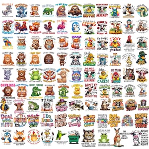 May include: A collection of 100 individual graphic stickers featuring various animals including cats, dogs, frogs, sloths, and birds, each paired with humorous or sarcastic text captions in colourful, bold typography on a white background.