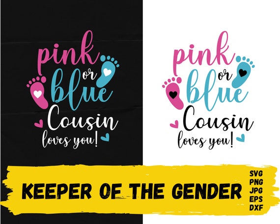 Pink Or Blue Cool Gender Reveal Shirt For Cousin Pink Or Blue Cool Gender Reveal Shirt For Cousin
