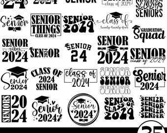Senior 2024 SVG, Senior Graduation 2024 SVG, Class Of 2024 Svg, High School Shirt Svg, 2024 Graduation Shirt Svg, Graduation Shirt Svg