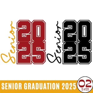 Senior 2025 SVG, promotion 2025, Svg de l'obtention du diplôme, diplôme d'études secondaires, 2k25 senior chemises Png, téléchargement numérique