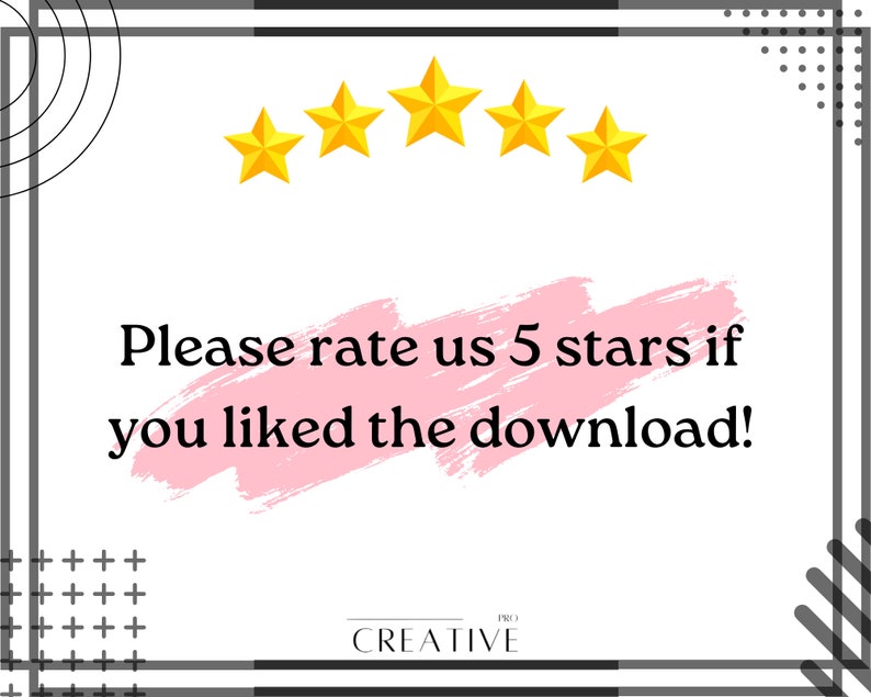 May include: Five yellow stars with a pink background and the text "Please rate us 5 stars if you liked the download!" and the text "CREATIVE PRO" at the bottom.
