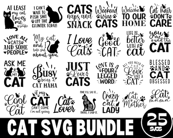 25 Cat lady svg,cats svg,cat mama,kitten svg,heather roberts art,crazy cat lady,cat sayings,cat quotes,cat shirt,cat silhouette,cat, bundle,
