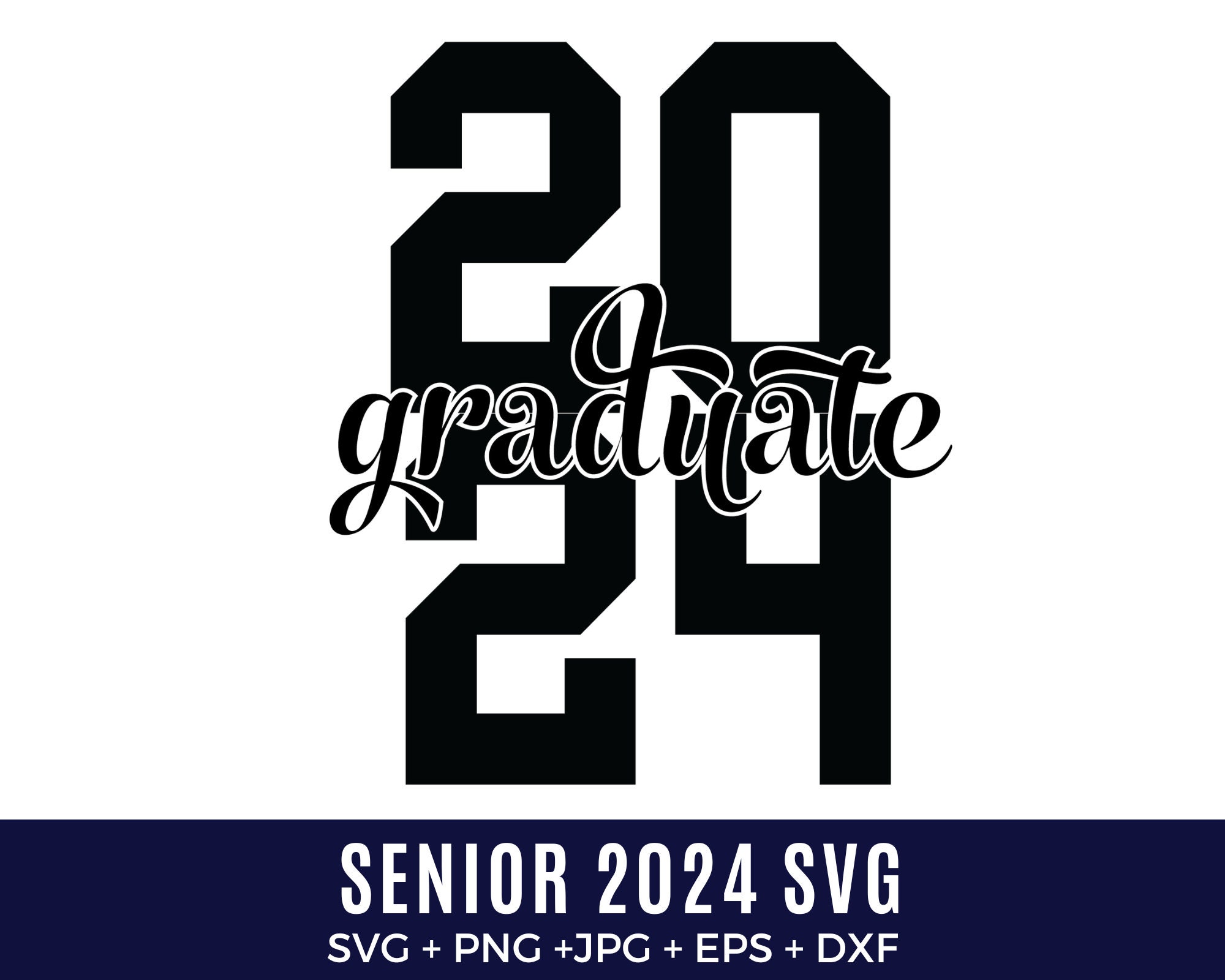 Senior 2024 Svg Bundles Graduation Class of 2024 Svg Etsy